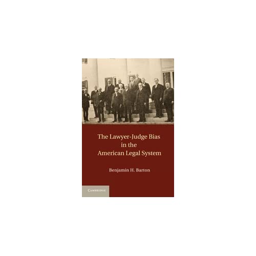 The Lawyer-Judge Bias in the American Legal System