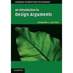 An Introduction to Design Arguments (Cambridge Introductions to Philosophy)