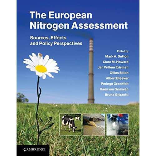 The European Nitrogen Assessment: Sources, Effects and Policy Perspectives