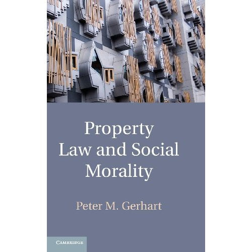 Property Law and Social Morality