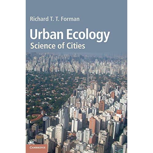 Urban Ecology: Science of Cities