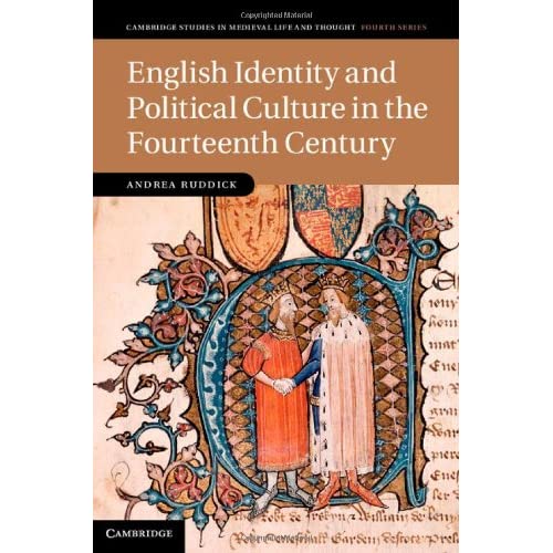 English Identity and Political Culture in the Fourteenth Century (Cambridge Studies in Medieval Life and Thought: Fourth Series)