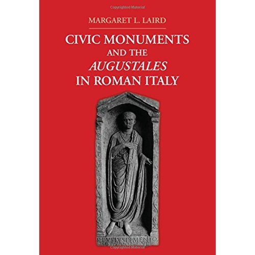 Civic Monuments and the Augustales in Roman Italy