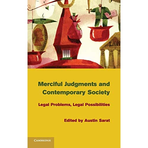Merciful Judgments and Contemporary Society: Legal Problems, Legal Possibilities