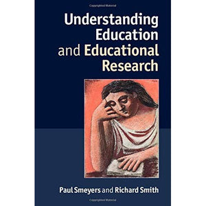 Understanding Education and Educational Research