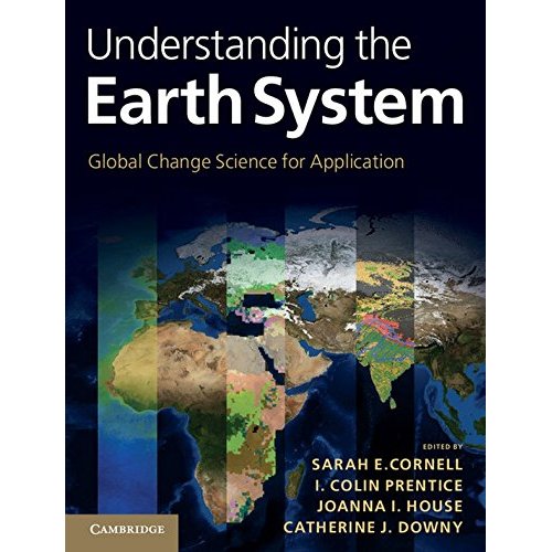 Understanding the Earth System: Global Change Science for Application