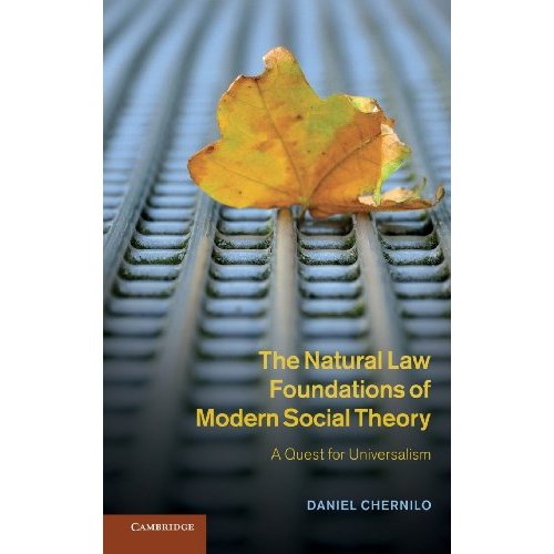 The Natural Law Foundations of Modern Social Theory: A Quest for Universalism