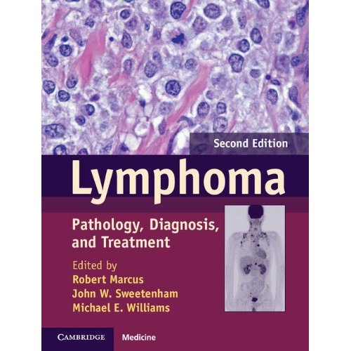 Lymphoma: Pathology, Diagnosis, and Treatment (Cambridge Medicine (Hardcover))