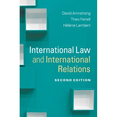 International Law and International Relations (Themes in International Relations)