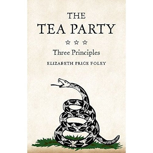The Tea Party: Three Principles