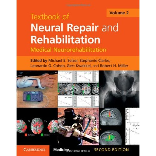 Textbook of Neural Repair and Rehabilitation: Volume 2 (Textbook of Neural Repair and Rehabilitation 2 Volume Hardback Set)