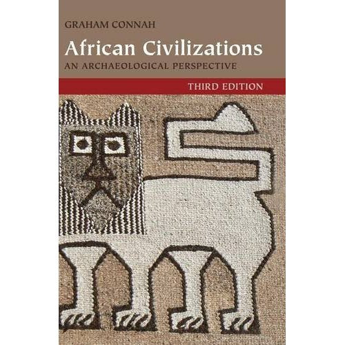 African Civilizations: An Archaeological Perspective