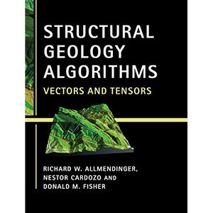 Structural Geology Algorithms: Vectors and Tensors