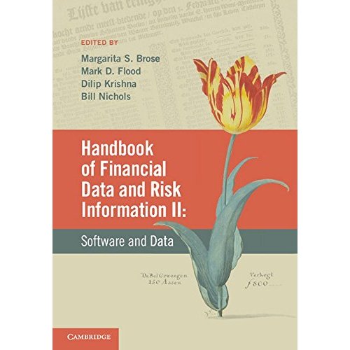 Handbook of Financial Data and Risk Information II: Volume 2: Software and Data