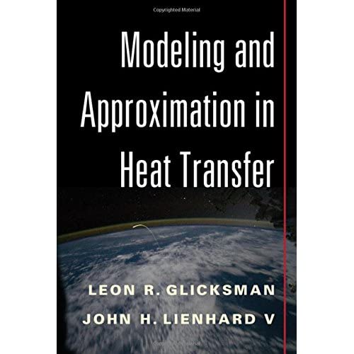 Modeling and Approximation in Heat Transfer