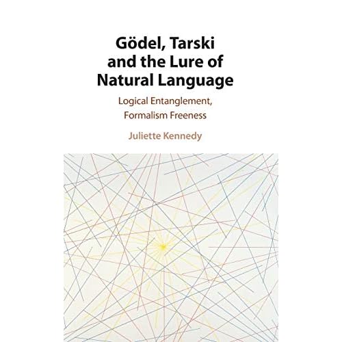 Gödel, Tarski and the Lure of Natural Language: Logical Entanglement, Formalism Freeness