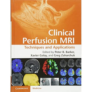 Clinical Perfusion MRI: Techniques and Applications