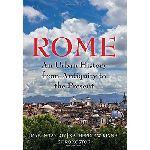 Rome: An Urban History from Antiquity to the Present
