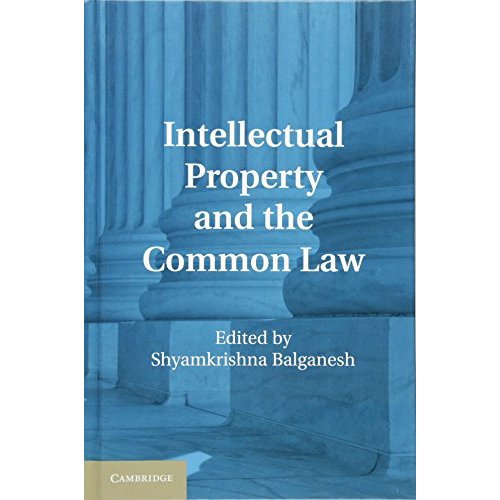 Intellectual Property and the Common Law