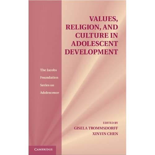 Values, Religion, and Culture in Adolescent Development (The Jacobs Foundation Series on Adolescence)