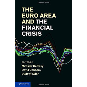 The Euro Area and the Financial Crisis