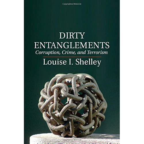 Dirty Entanglements: Corruption, Crime, and Terrorism