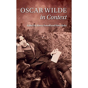 Oscar Wilde in Context (Literature in Context)