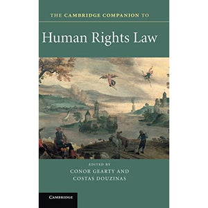 The Cambridge Companion to Human Rights Law (Cambridge Companions to Law)