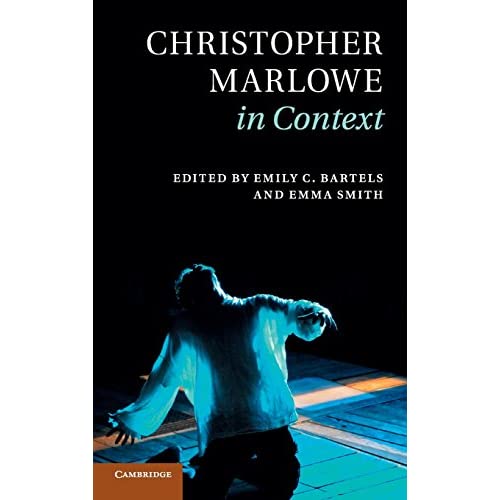 Christopher Marlowe in Context (Literature in Context)