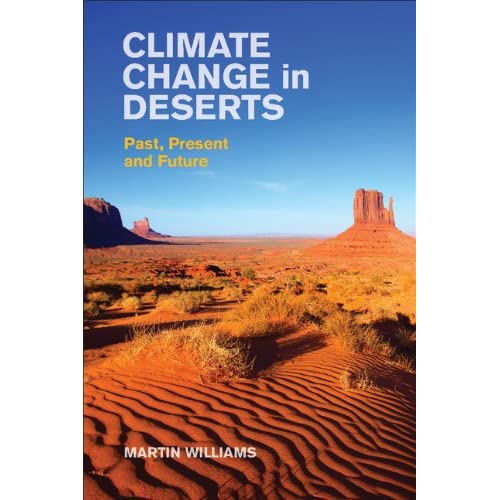 Climate Change in Deserts: Past, Present and Future