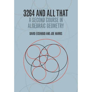 3264 and All That: A Second Course in Algebraic Geometry