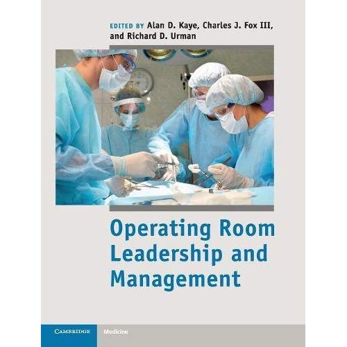 Operating Room Leadership and Management (Cambridge Medicine (Hardcover))