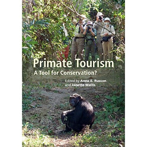 Primate Tourism: A Tool for Conservation?