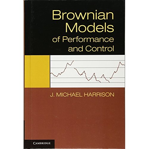 Brownian Models of Performance and Control