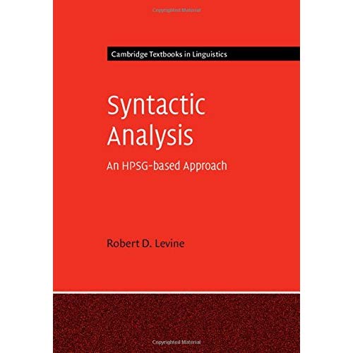 Syntactic Analysis: An HPSG-based Approach (Cambridge Textbooks in Linguistics)