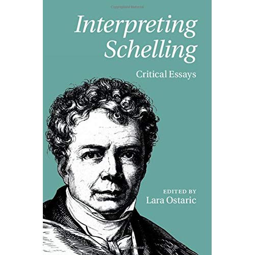 Interpreting Schelling: Critical Essays