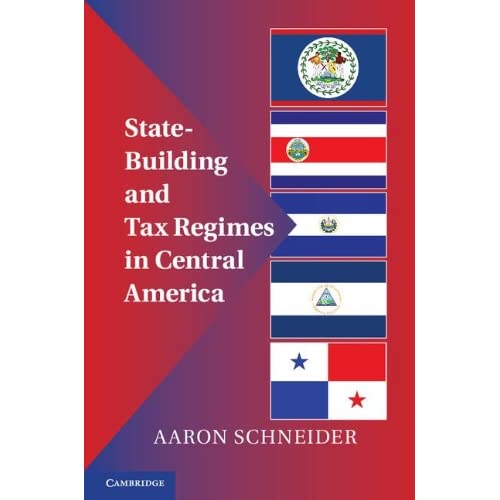 State-Building and Tax Regimes in Central America