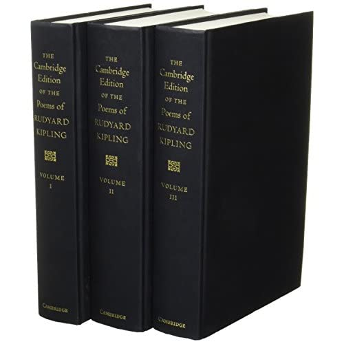The Cambridge Edition of the Poems of Rudyard Kipling 3 Volume Hardback Set