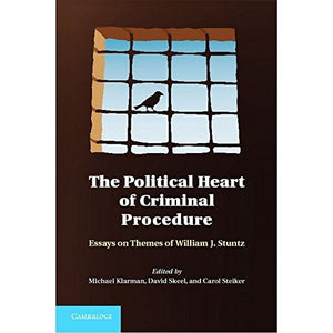 The Political Heart of Criminal Procedure