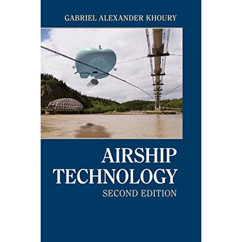 Airship Technology: 10 (Cambridge Aerospace Series, Series Number 10)