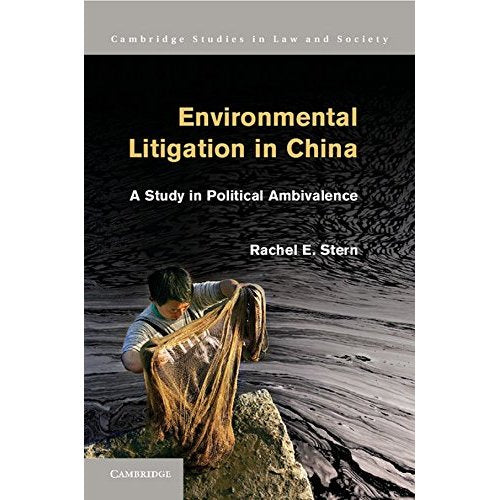 Environmental Litigation in China (Cambridge Studies in Law and Society)