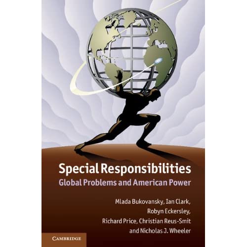 Special Responsibilities: Global Problems and American Power