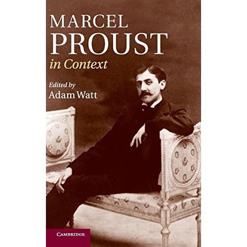 Marcel Proust in Context (Literature in Context)