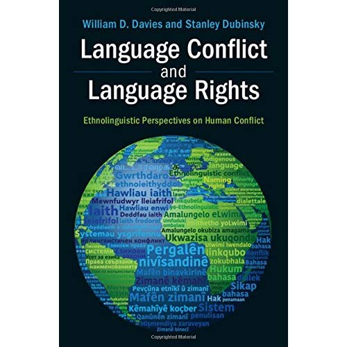 Language Conflict and Language Rights: Ethnolinguistic Perspectives on Human Conflict
