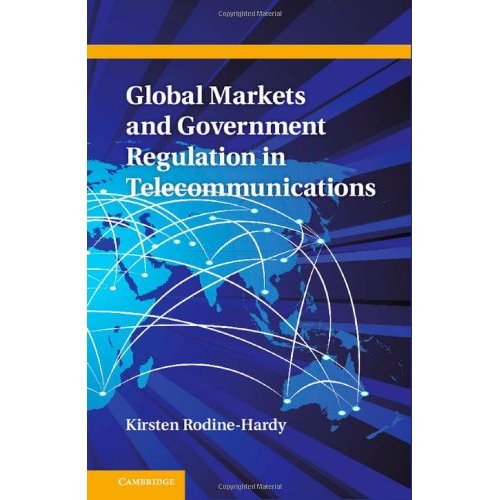 Global Markets and Government Regulation in Telecommunications