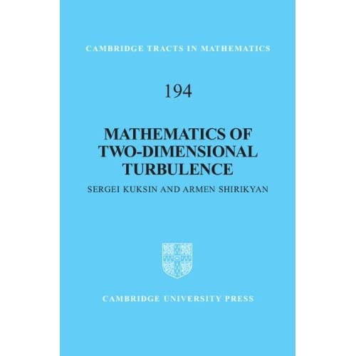 Mathematics of Two-Dimensional Turbulence: 194 (Cambridge Tracts in Mathematics, Series Number 194)