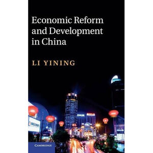 Economic Reform and Development in China (The Cambridge China Library)
