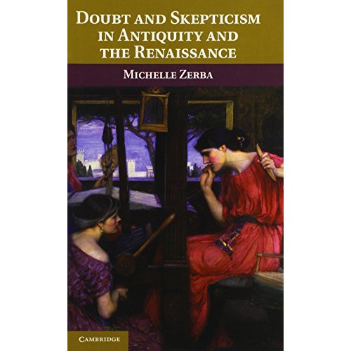 Doubt and Skepticism in Antiquity and the Renaissance