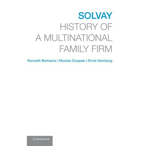 Solvay: History of a Multinational Family Firm