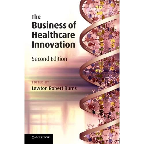 The Business of Healthcare Innovation